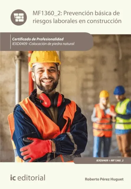 Roberto Perez Huguet - Prevención básica de riesgos laborales en construcción. IEXD0409, E-bok. Tillgänglighet: Lägg i varukorg