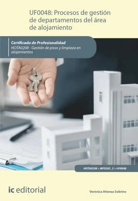 Veronica Atienza Sobrino - Procesos de gestión de departamentos del área de alojamiento. HOTA0208, E-bok. Tillgänglighet: Lägg i varukorg