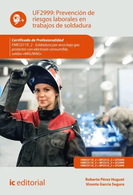 Vicente Garcia Segura, Roberto Perez Huguet - Prevención de riesgos laborales en trabajos de soldadura. FMEC0119_2, E-bok. Tillgänglighet: Lägg i varukorg