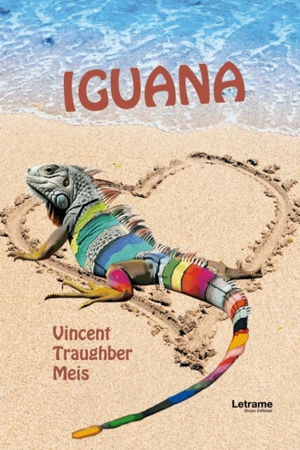 Vincent Traughber Meis - Iguana, E-bok