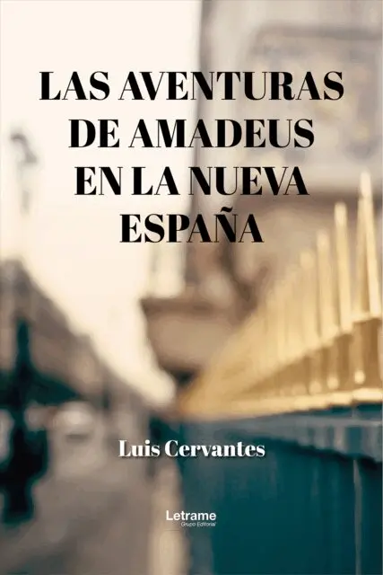 Luis Cervantes - Las aventuras de Amadeus en la nueva España, E-bok. Tillgänglighet: Lägg i varukorg