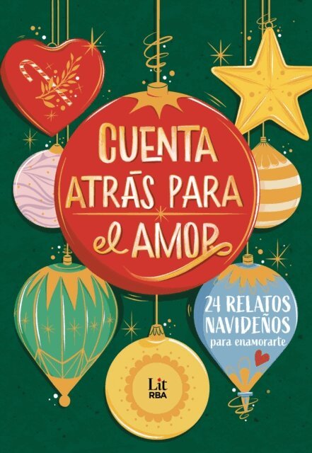 Nira Strauss, Cristina Prieto Solano, David Olivas, Miriam Mosquera, Myriam M. Lejardi, Raquel Arbeteta, Iria G. Parente y Selene M. Pascual, Maria Zarate, Jen Bernal, Natalia Torvisco, Eva Lopez, Laia Soler - Cuenta atras para el amor, E-bok