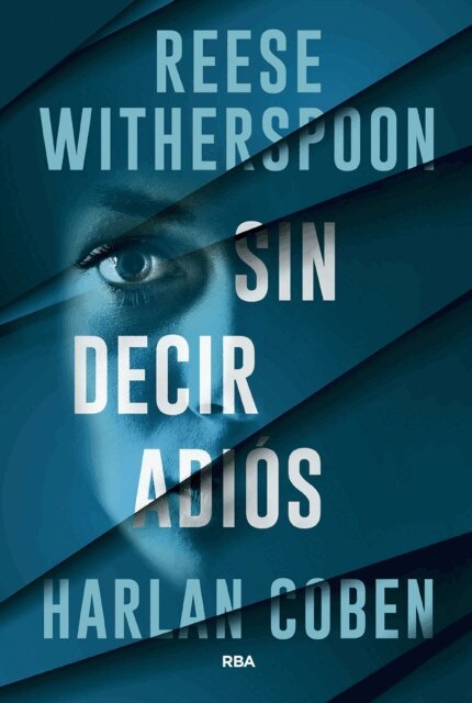 Harlan Coben, Reese Witherspoon - Sin decir adios, E-bok