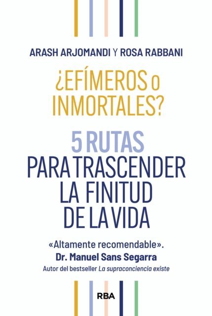 Rosa Rabbani, Arash Arjomandi - ¿Efímeros o inmortales?, E-bok