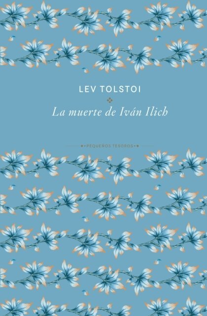 Lev Tolstoi - La muerte de Ivan Ilich, E-bok