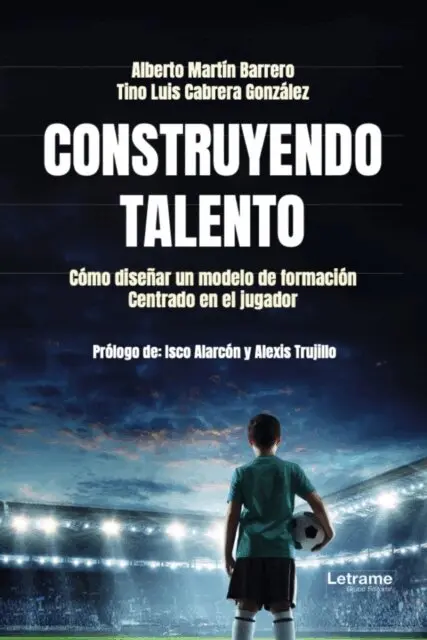 Tino Luis Cabrera Gonzalez, Alberto Martin Barrero - Construyendo talento, E-bok. Tillgänglighet: Lägg i varukorg