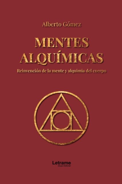 Alberto Gomez - Mentes alquimicas, E-bok
