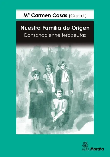 Mª Carmen Casas Garcia - Nuestra Familia de Origen. Danzando entre terapeutas, E-bok. Tillgänglighet: Lägg i varukorg