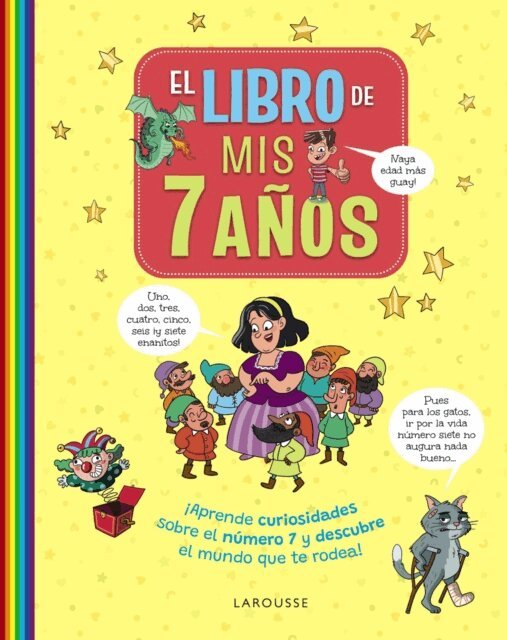 Larousse Editorial - El libro de mis 7 anos, E-bok