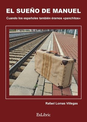 Rafael Lomas Villegas - El sueño de Manuel, Häftad