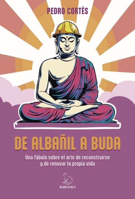 Pedro Cortes - DE ALBANIL A BUDA, E-bok