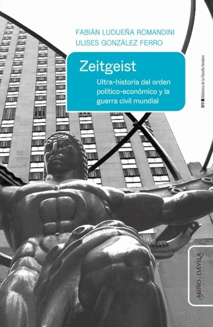 Ulises Gonzalez Ferro, Fabian Luduena Romandini - Zeitgeist, E-bok