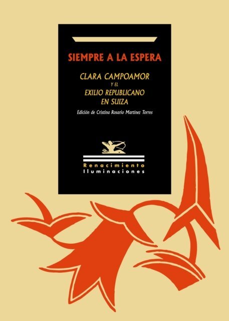 Cristina Martinez Torres - Siempre a la espera. Clara Campoamor y el exilio republicano en Suiza, E-bok