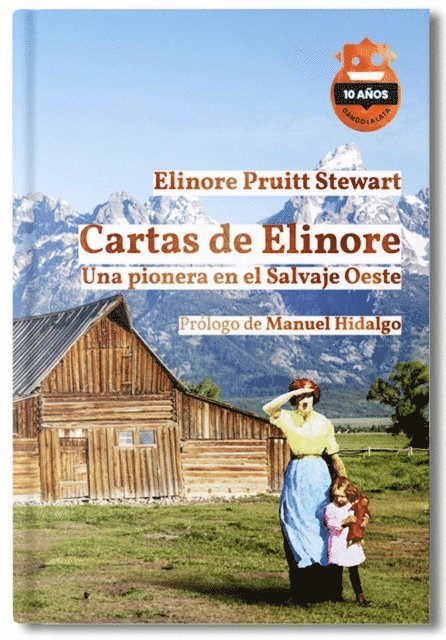 Elinore Pruitt Stewart - Cartas de una pionera, E-bok