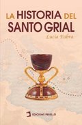 La historia del Santo Grial