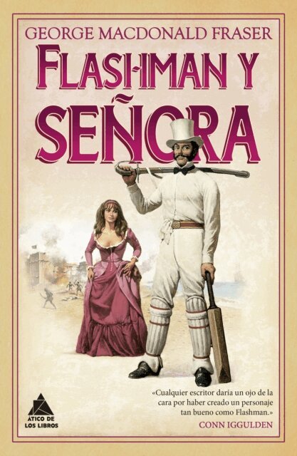 George MacDonald Fraser - Flashman y señora, E-bok