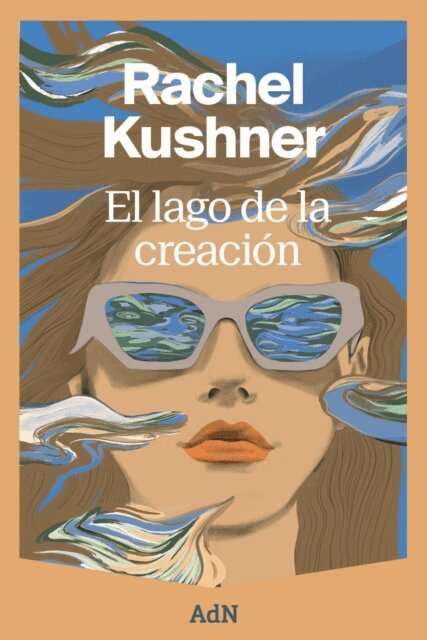 Rachel Kushner - El lago de la creacion, E-bok