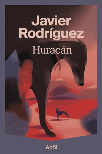 Javier Rodriguez - Huracan, E-bok