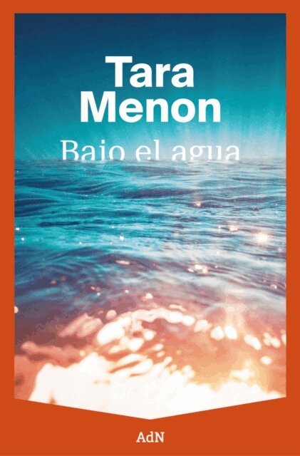 Tara Menon - Bajo el agua, E-bok