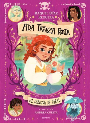 Raquel Díaz Reguera - El Corazón de Coral / The Heart of Coral, Inbunden