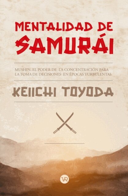 Keiichi Toyoda - Mentalidad de Samurai, E-bok