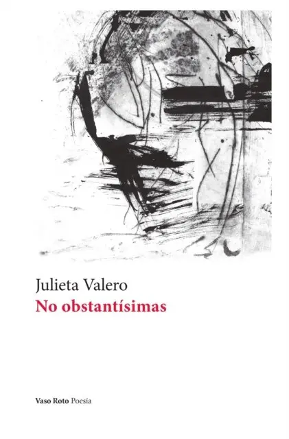 Julieta Valero - No obstantísimas, E-bok. Tillgänglighet: Lägg i varukorg