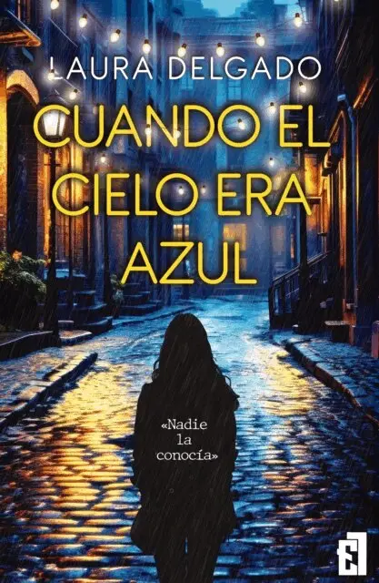 Laura Delgado - Cuando el cielo era azul, E-bok. Tillgänglighet: Lägg i varukorg