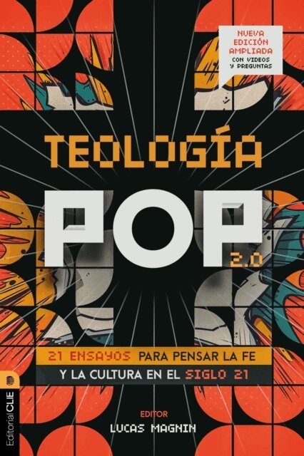 Lucas Magnin - Teologia Pop 2.0: 21 ensayos para pensar la fe y la cultura en el siglo XXI, E-bok