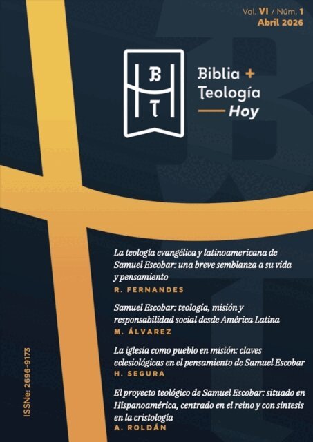 Alberto F. Roldan, Harold Segura, Miguel Alvarez, Regina Fernandes - Biblia y Teologia Hoy (Abril-2026), E-bok