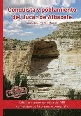 Aurelio Pretel Marín - Conquista y poblamiento del Júcar de Albacete, Häftad. Tillgänglighet: Lägg i varukorg