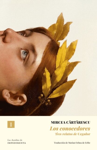 Mircea Cartarescu - Los conocedores, E-bok