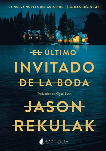 Jason Rekulak - El ultimo invitado de la boda, E-bok