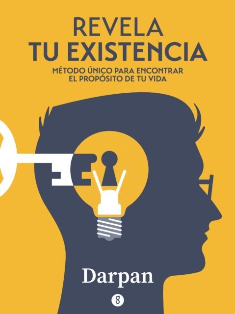 Alejandro Villalpando - Revela tu existencia, E-bok