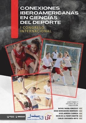 Diego Berraquero Rodríguez, Jesús Heredia Carroza, Rocío de la Fuente Martín - I Congreso Internacional Conexiones Iberoamericanas en Ciencias del Deporte, Häftad