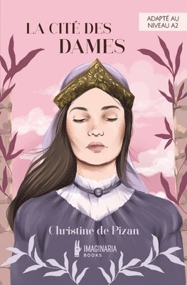 Christine de Pizan, Lara Miquel Brecia - cité des dames (Niveau A2), Häftad
