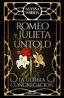 Romeo Y Julieta Untold / Romeo and Juliet Untold