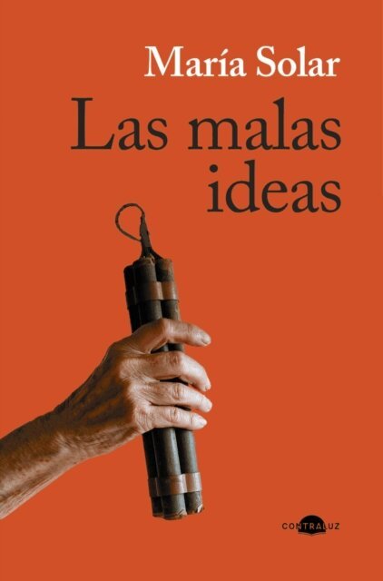 Maria Solar - Las malas ideas, E-bok. Tillgänglighet: Lägg i varukorg