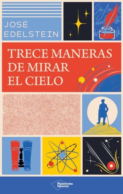 Jose Edelstein - Trece maneras de mirar el cielo, E-bok