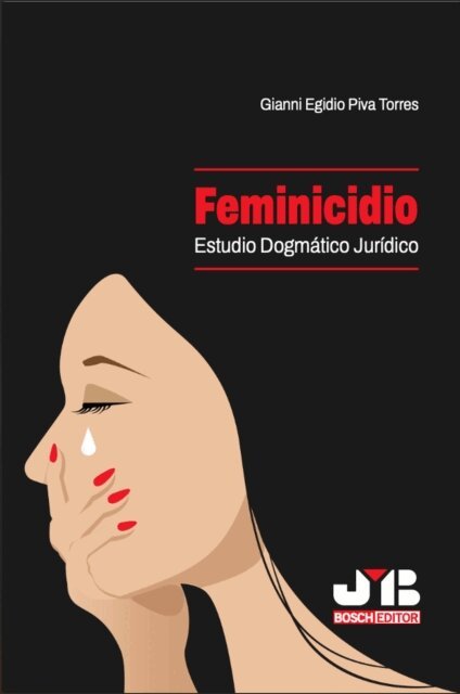 Gianni Egidio Piva Torres - Feminicidio, E-bok