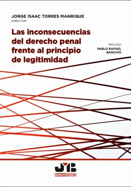 Christian Rodrigo Barrios Varon, Edson Amaral, Carlos Eduardo Cunha Martins Silva, Tania Lobo Muniz, Antonio Jose Mattos do Amaral, Diego Prezzi Santos, Marlon Ernesto Chiriboga Aguirre, Elena Evgenyevna Gulyaeva, Cuauhtemoc Manuel De Dienheim Barriguete, Miguel Abel Souto, Priscila Caneparo, John Victor Jachtchechen, Juan Carlos Huanca Molina, Jorge Isaac Torres Manrique - Las inconsecuencias del derecho penal frente al principio de legitimidad, E-bok. Tillgänglighet: Lägg i varukorg