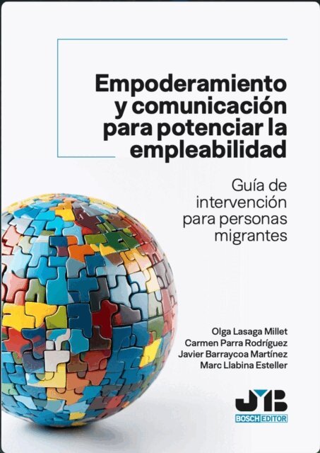 Marc Llabina Esteller, Javier Barraycoa Martinez, Carmen Parra Rodriguez, Olga Lasaga Millet - Empoderamiento y comunicacion para potenciar la empleabilidad, E-bok