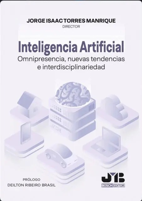 Nadya Regina Gusella Tonial, Leticia Spagnollo Forcelini, Marcela Maris Nascimento de Souza, Daniel Alexandre Pinto, Julia Mesquita Ferreira, Renata Mantovani de Lima, Elena Evgenyevna Gulyaeva, Deilton Ribeiro Brasil, Jorge Isaac Torres Manrique - Inteligencia artificial, E-bok. Tillgänglighet: Lägg i varukorg
