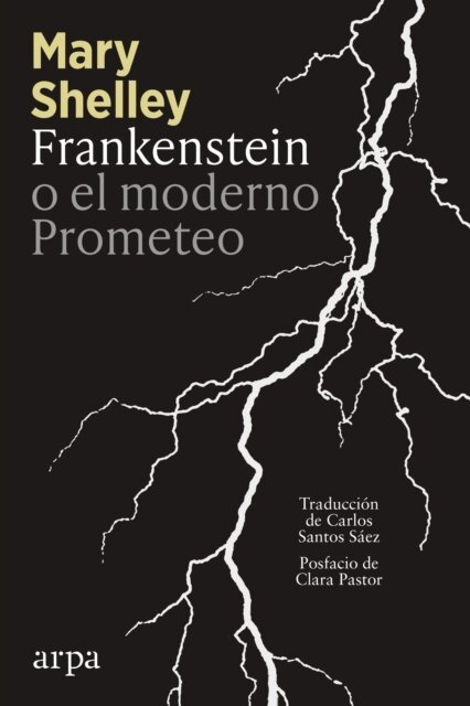 Mary Shelley - Frankenstein o el moderno Prometeo, E-bok