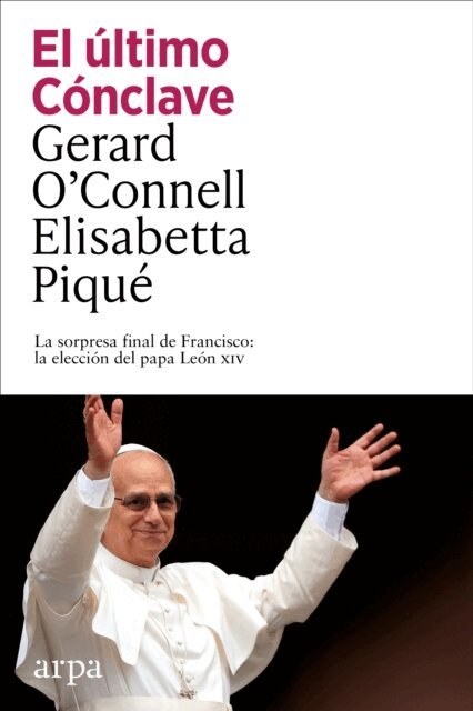 Elisabetta Pique, Gerard O'Connell - El ultimo Conclave, E-bok