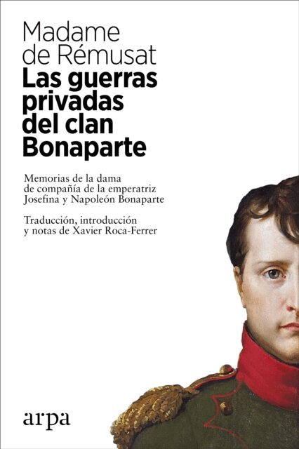 Madame de Remusat - Las guerras privadas del clan Bonaparte, E-bok