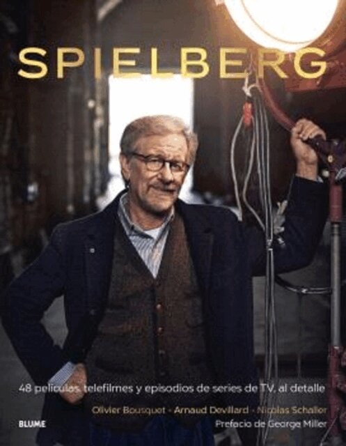 Nicolas Schaller, Arnaud Devillard, Olivier Bousquet - Spielberg, E-bok