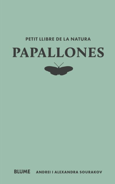 Alexandra A. Sourakov, Andrei Sourakov - Papallones, E-bok