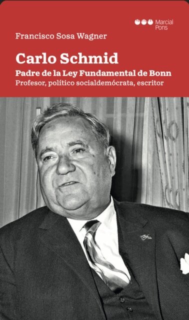 Francisco Sosa Wagner - Carlo Schmid, E-bok