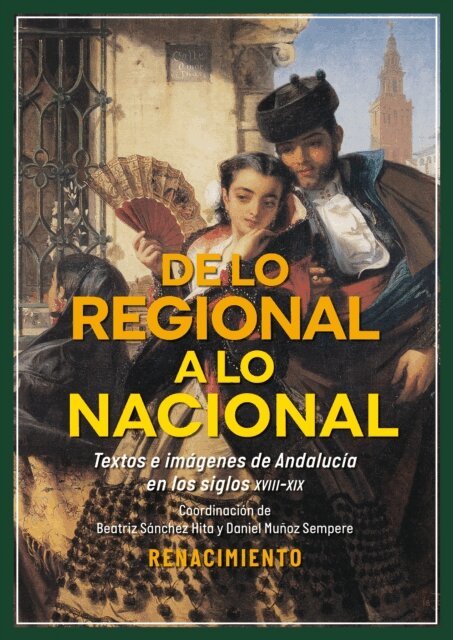 Daniel Munoz Sempere, Beatriz Sanchez Hita - De lo regional a lo nacional, E-bok