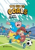 Alberto Casamayor - The Lucky Underpants: Soccer Books for Kids 8-12. Discover This Amazing Soccer Team! Volume 3, Häftad